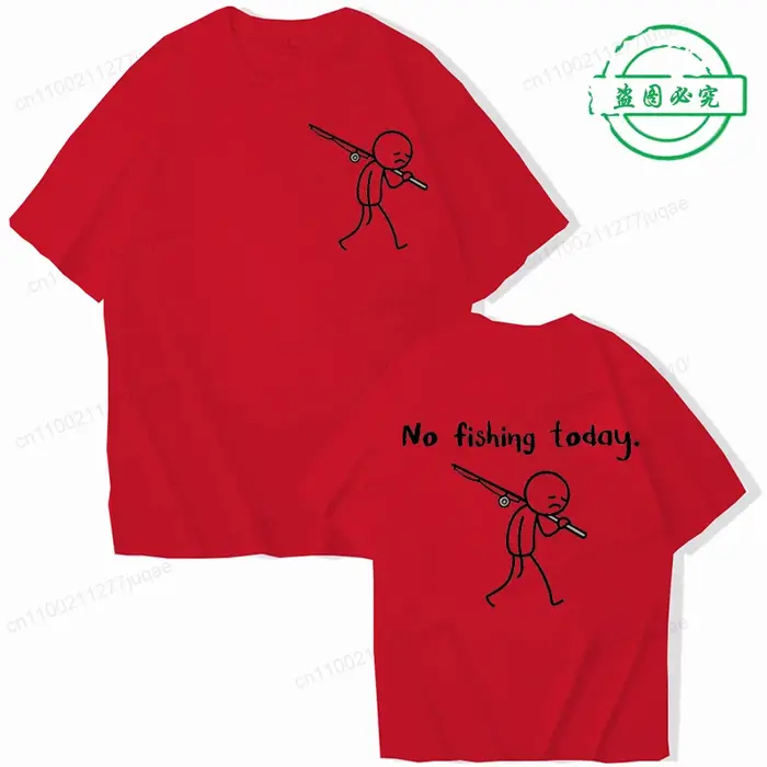 Nouveau T-shirt pour homme pour l'été, T-shirts imprimés « Pas de pêche aujourd'hui », hauts décontr