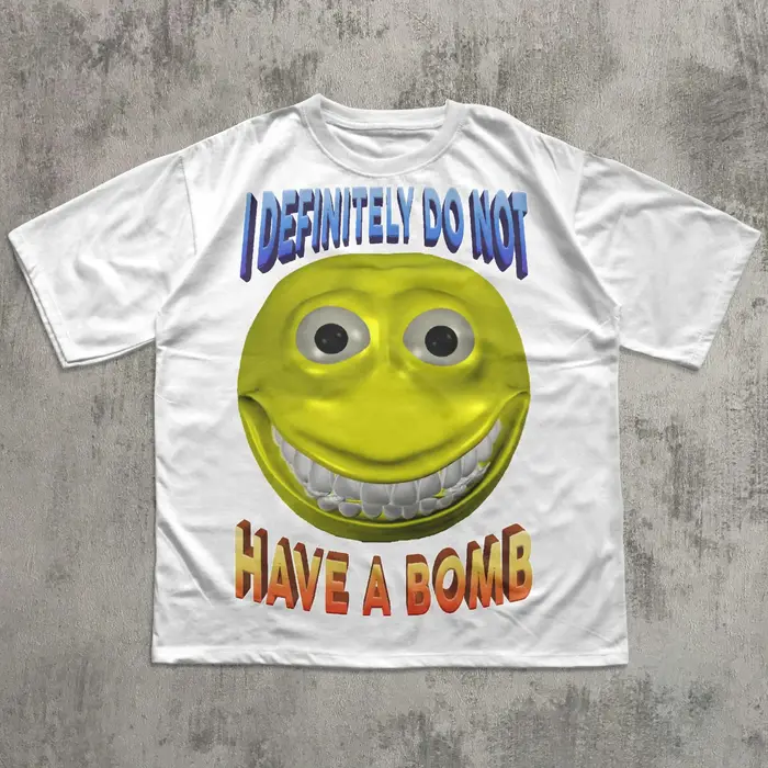 Hommes femmes j'ai définitivement pas d'avoir une bombe drôle Meme T-Shirt surdimensionné nouveauté sarcastique