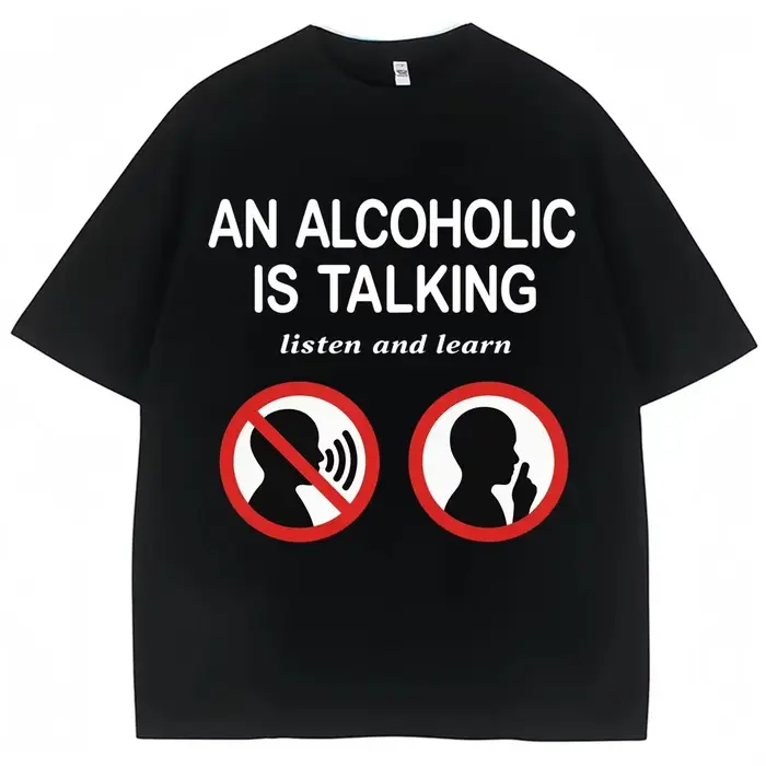 Mème drôle t-shirts un alcool est parlant écouter et apprendre Humor blague T-shirt femmes mode T-sh
