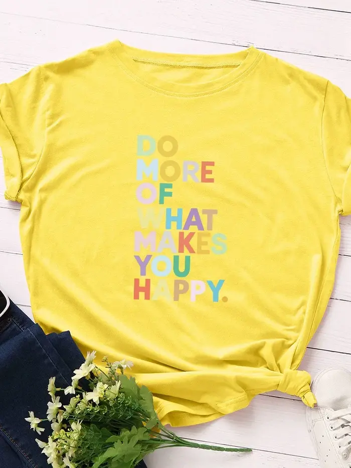 T-shirt manches courtes col rond pour femmes, estival et estival, Do More Make You Happy Letter Prin