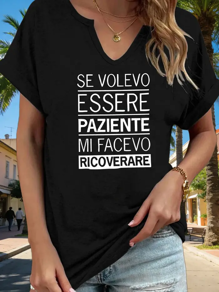 T-shirt graphique à col en V pour femme avec slogan italien « Se Volevo Essere Paziente », haut déco