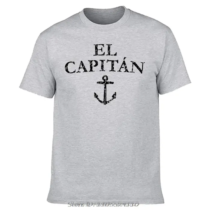 Drôle El Capitan capitaine bateau voile T-shirt coton Streetwear cadeaux d'anniversaire Style d'été