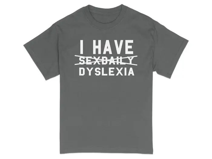 T-shirt humoristique pour la sensibilisation à la dyslexie, avec jeu de mots, T-shirt graphique, T-shirts graphiques, Streetwear rétro, T-shirt à manches courtes pour femme