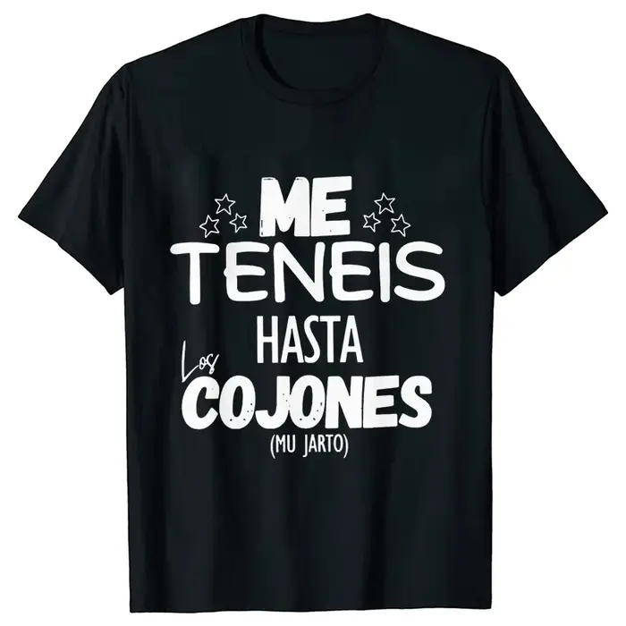 Vous m'avoir jusqu'à les balles unisexe t-shirt drôle frases espagnoles blagues t-shirts unisexe dou