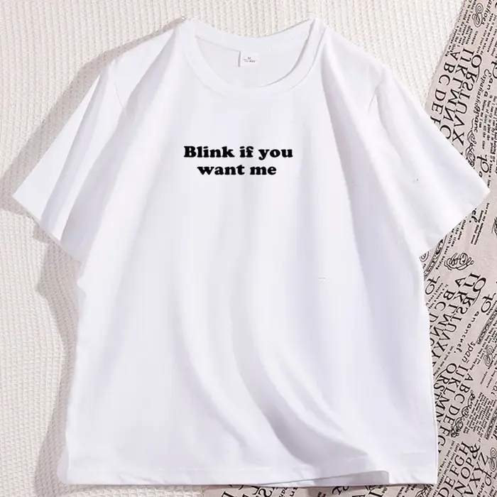 T-shirt Blink If You Want Me Y2K