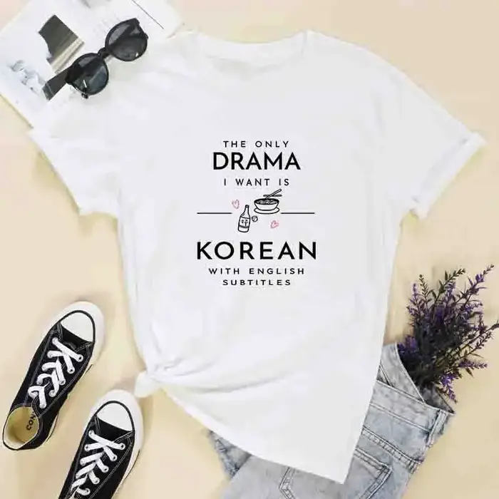 T-shirt « Le seul drama que je veux voir est un drama coréen avec sous-titres anglais », cadeau mignon pour les fans de drama coréen, t-shirt drôle pour femmes, style Y2K, t-shirts K Drama