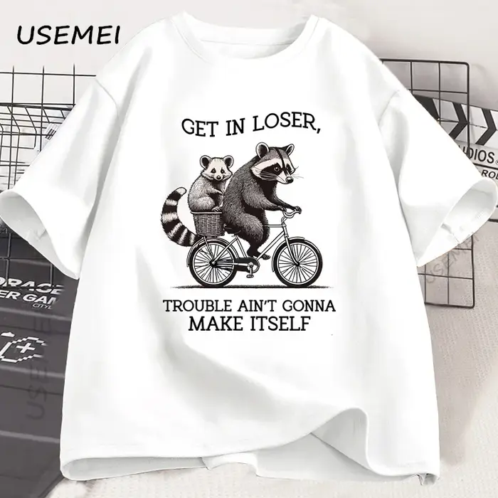 Get in Loser t-shirt drôle raton laveur graphique t-shirts coton à manches courtes imprimé décontracté ample