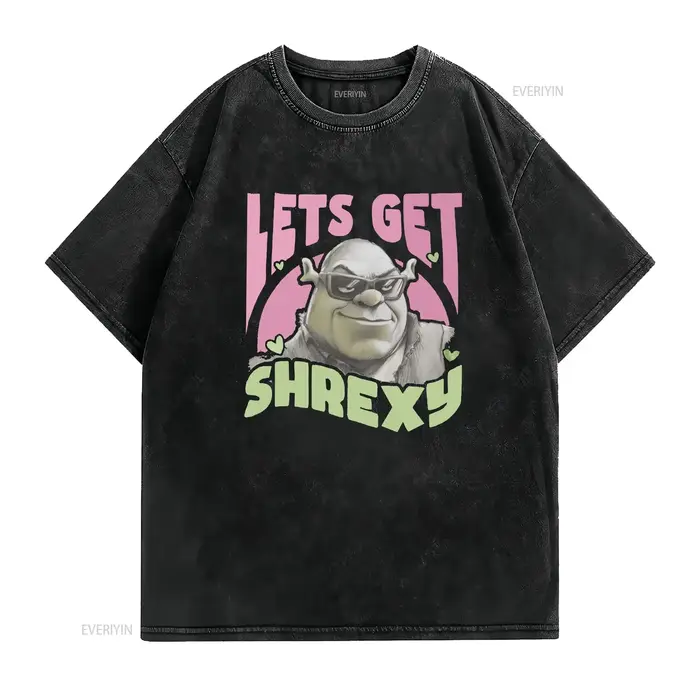 T-shirt Lets Get Shrexy