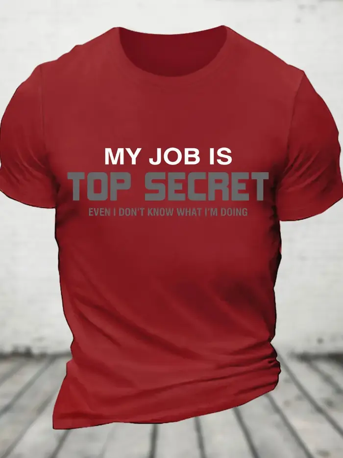 Mon travail est top secret T-Shirt en coton
