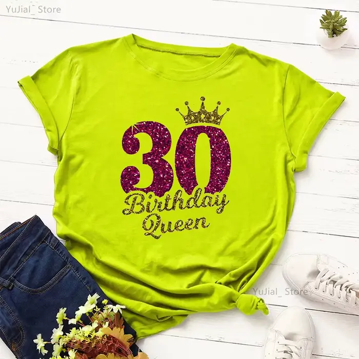 30th anniversaire reine lettre impression T-Shirt femmes couronne dorée Cool T-Shirt Femme été à man