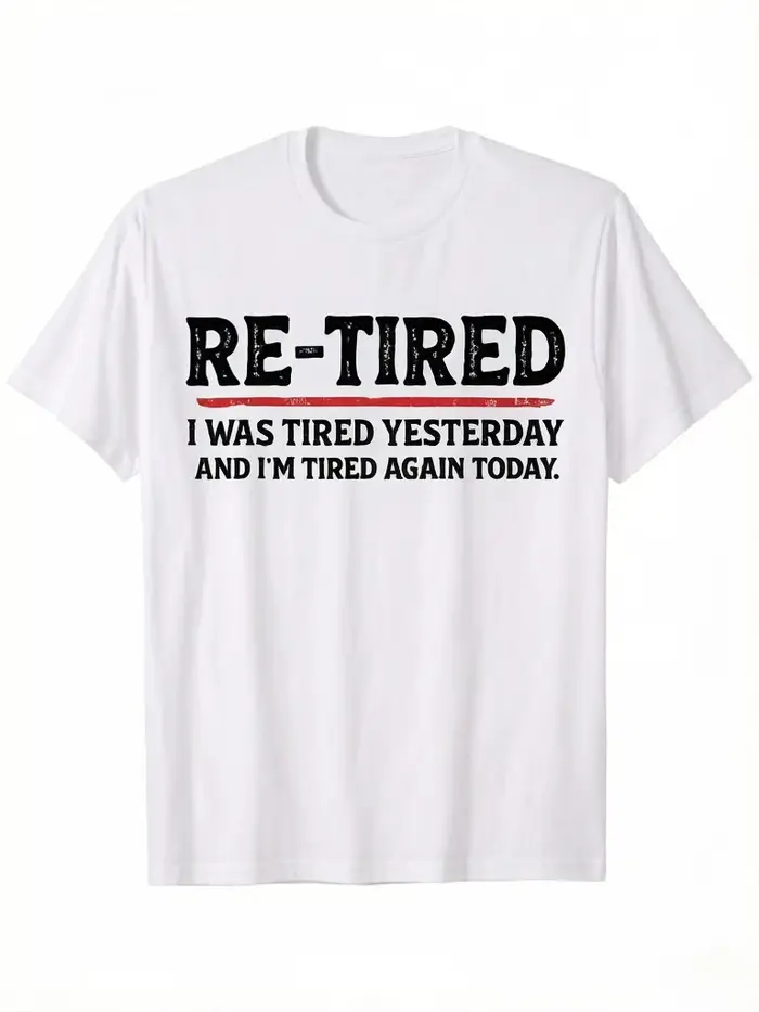 T-shirts imprimés amusants pour la retraite, chemises décontractées à manches courtes pour hommes, t-shirts imprimés unisexes avec le slogan « Retired »