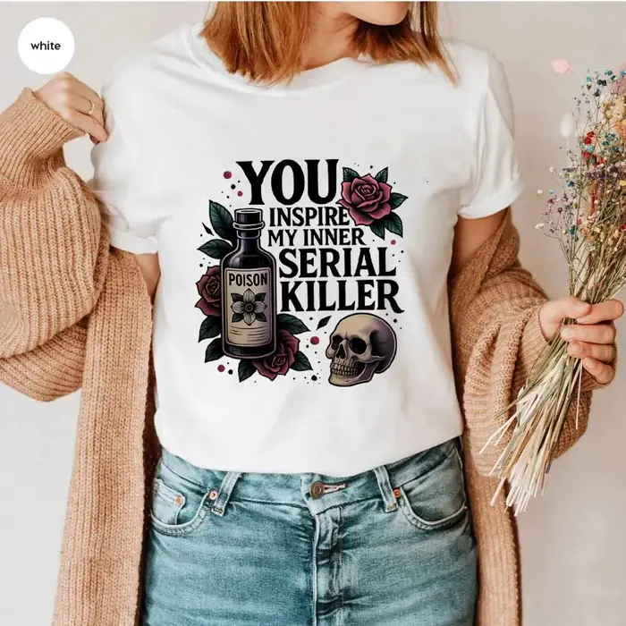 Vous inspire ma chemise de tueur de série intérieure chemises d'humour foncé T-shirt gothique