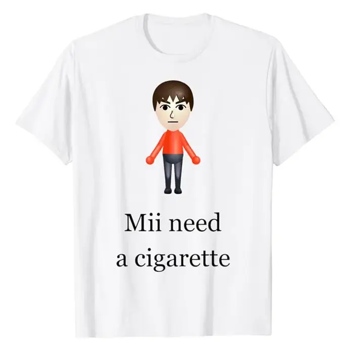 Mii Need A Cigarette T-Shirt Humor drôle hommes mode nouveauté cadeaux à manches courtes Blouses salon de coiffure