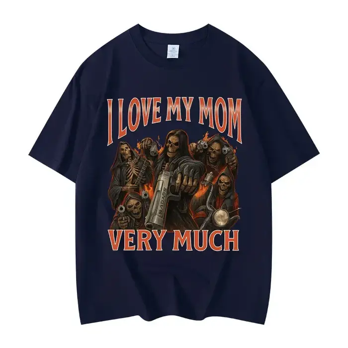 T-shirt humoristique « I Love My Mom Very Much » pour hommes et femmes, style gothique vintage, manches courtes, mode décontractée, coupe oversize