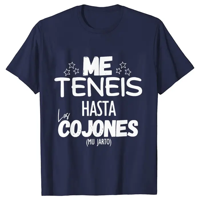 Vous m'avoir jusqu'à les balles unisexe t-shirt drôle frases espagnoles blagues t-shirts unisexe doux femmes hommes vêtements à manches courtes
