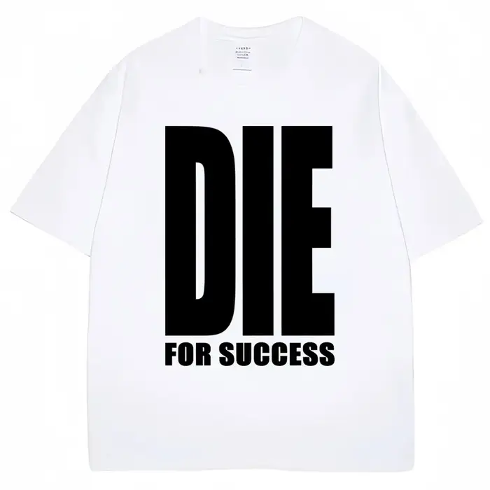 T-shirt humoristique « Die for Success » – Graphisme original, haute qualité, pour hommes et femmes,