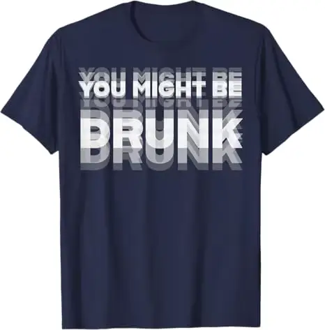 T-Shirt humoristique pour boire