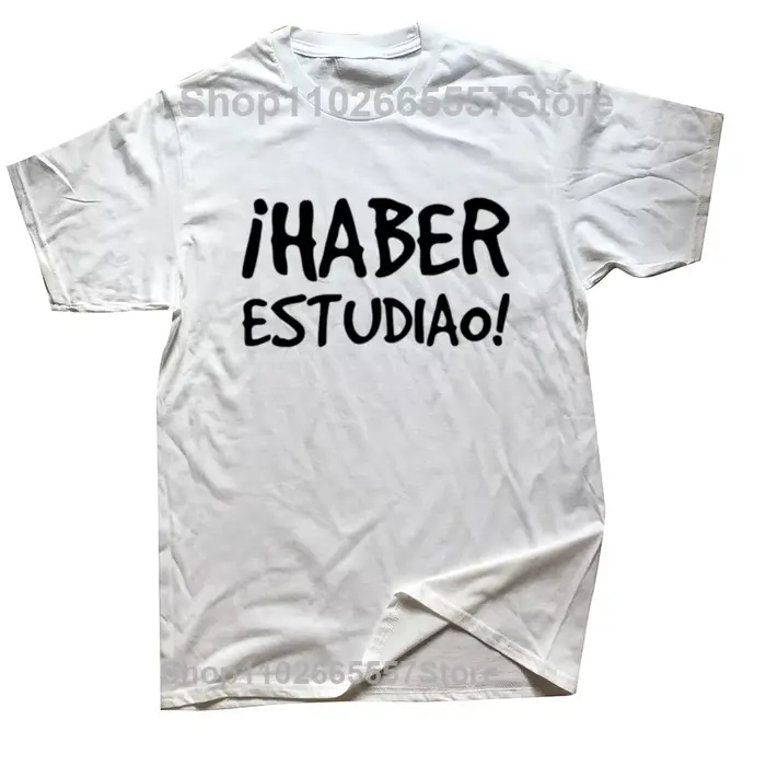 Drôle ont étudé T-shirt phrase espagnole graphique coton Streetwear à manches courtes cadeaux d'anni