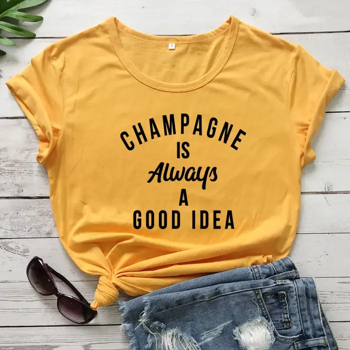 Champagne est toujours une bonne idée T-shirt drôle unisexe boire