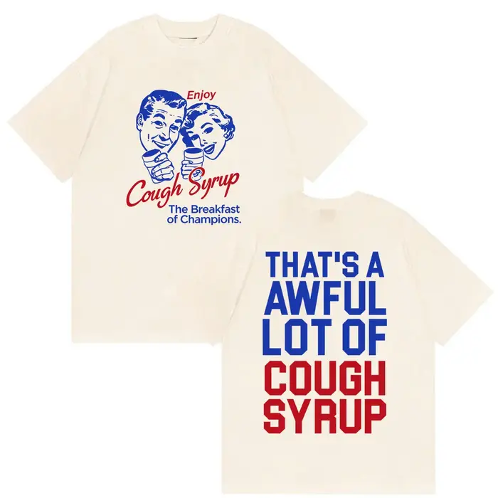 T-shirts humoristiques « Enjoy Cough Syrup Breakfast of Champions » pour hommes et femmes