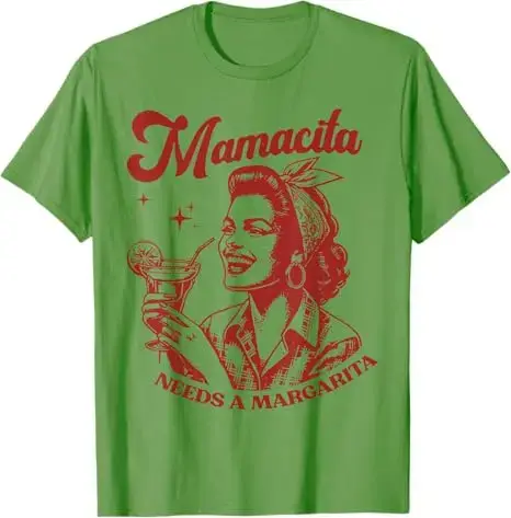 Mamacita Needs A Margarita T-shirt pour femme