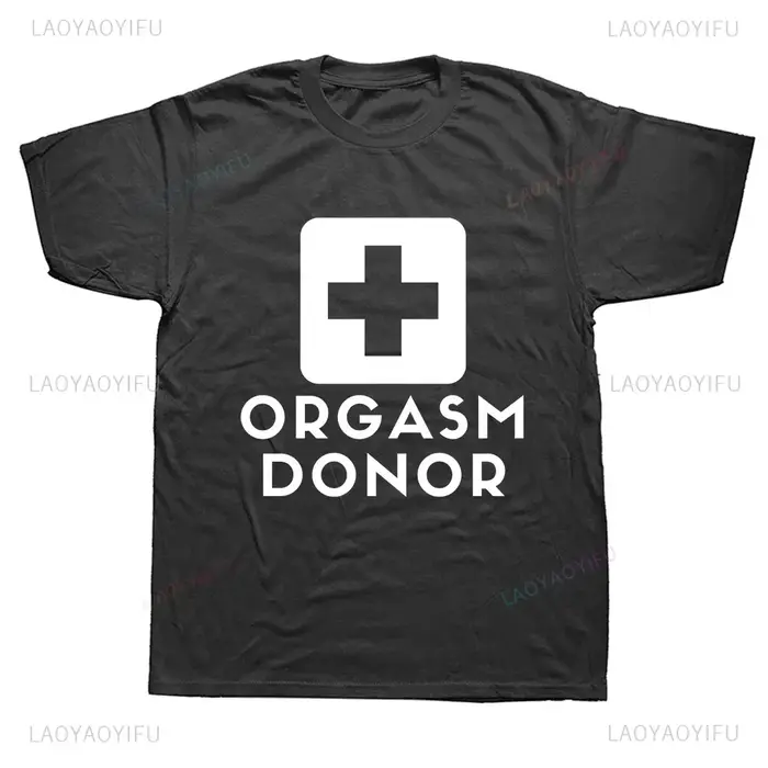 Noir Humor Orgasme Donor Drôle Américain Nouveauté Graphique T-shirt Mode Décontracté Lâche Streetwe
