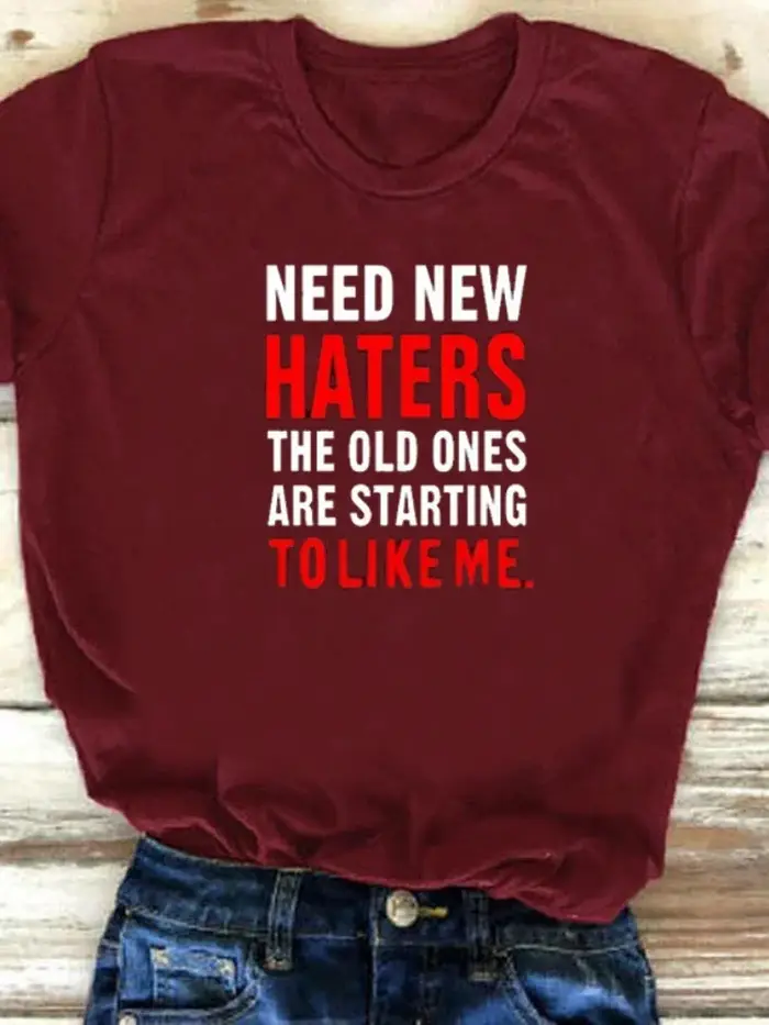 Besoin de nouveaux Haters lettre impression t-shirt femmes à manches courtes col rond t-shirt ample 