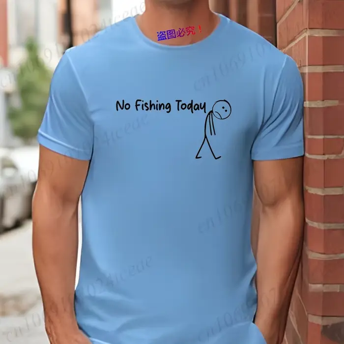 T-shirt humoristique pour hommes « Pas de pêche aujourd'hui »