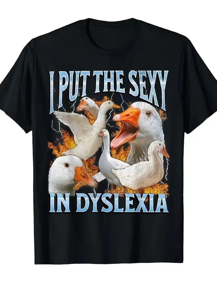 T-shirt Oversize Unisexe avec Impression Graphique Meme Canard Amusant 'I Put The Sexy in Dyslexia', Style Streetwear Décontracté, Tendance Humoristique et Mode
