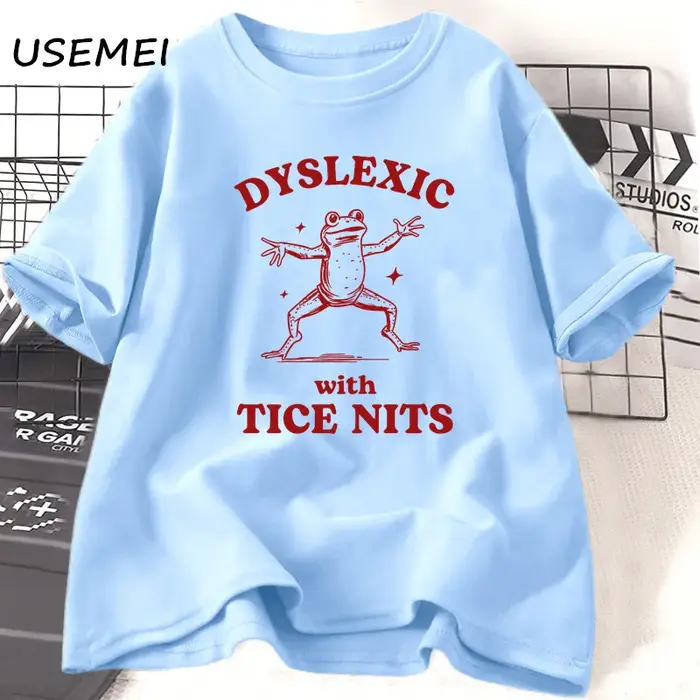 Dyslexique avec Tice Nits t-shirs femmes hommes drôle grenouille t-shirt muet idiot Meme graphique t-shirts coton Csual à manches courtes vêtements