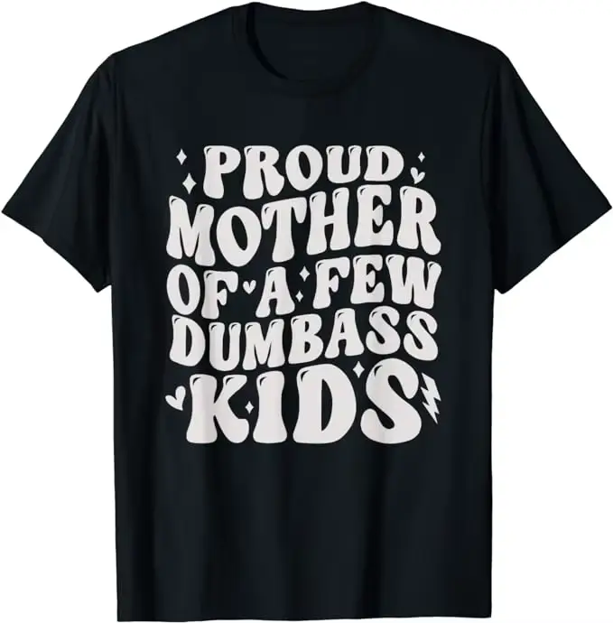 T-shirt de fête des mères pour femmes, fier, mère de quelques enfants muets, belle-mère, cadeau de m