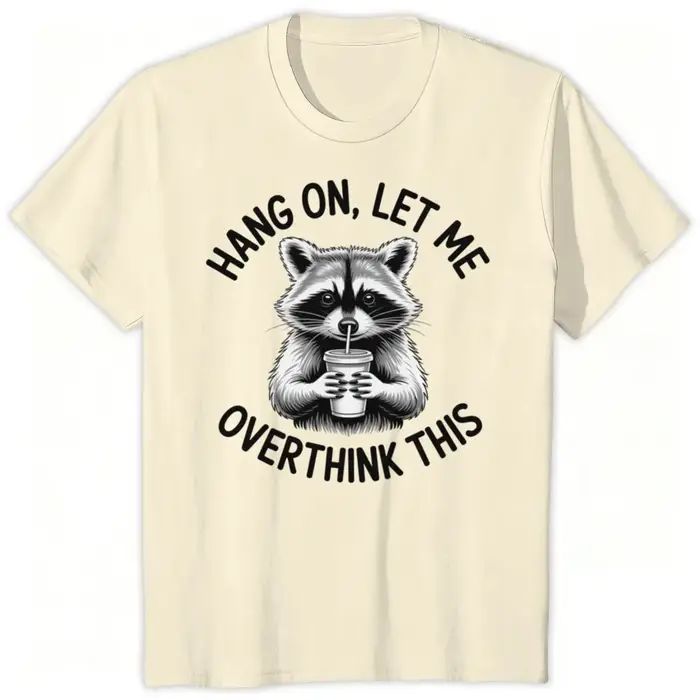 T-shirts d'été pour hommes, avec l'inscription « Hang on Let Me Overthink This Raccoon », humoristique, 100% coton