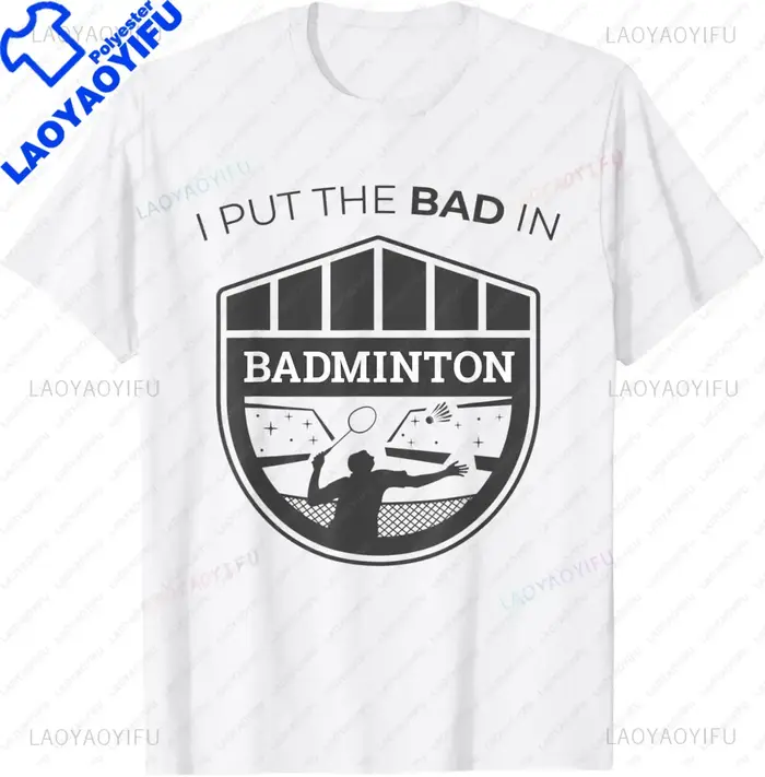 Je mets le mauvais en T-Shirt de Badminton-t-shirts de joueur de Badminton pour hommes t-shirts graphiques Streetwear Camisas