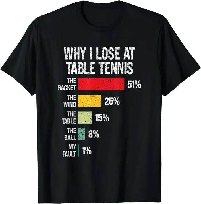 Pourquoi perds-je au tennis de table ? T-shirt amusant pour joueur de tennis de table, streetwear, h