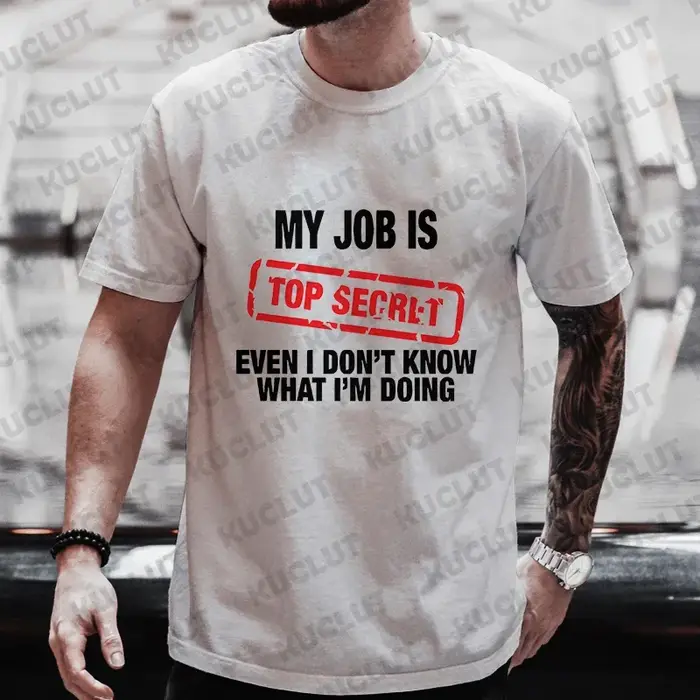 T-shirt à motif amusant pour hommes « Mon travail est top secret »