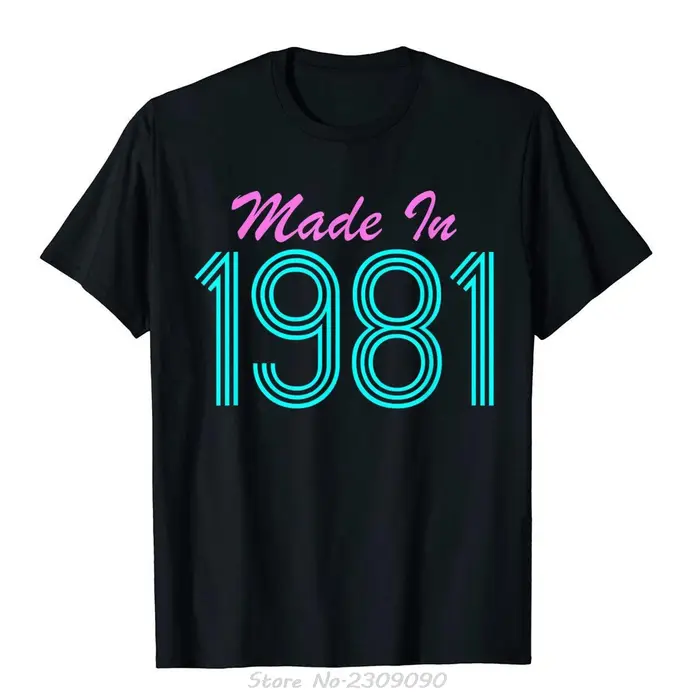 Fabriqué en 1981 Cool rétro coton T-shirt drôle 80s unisexe hauts t-shirts femmes