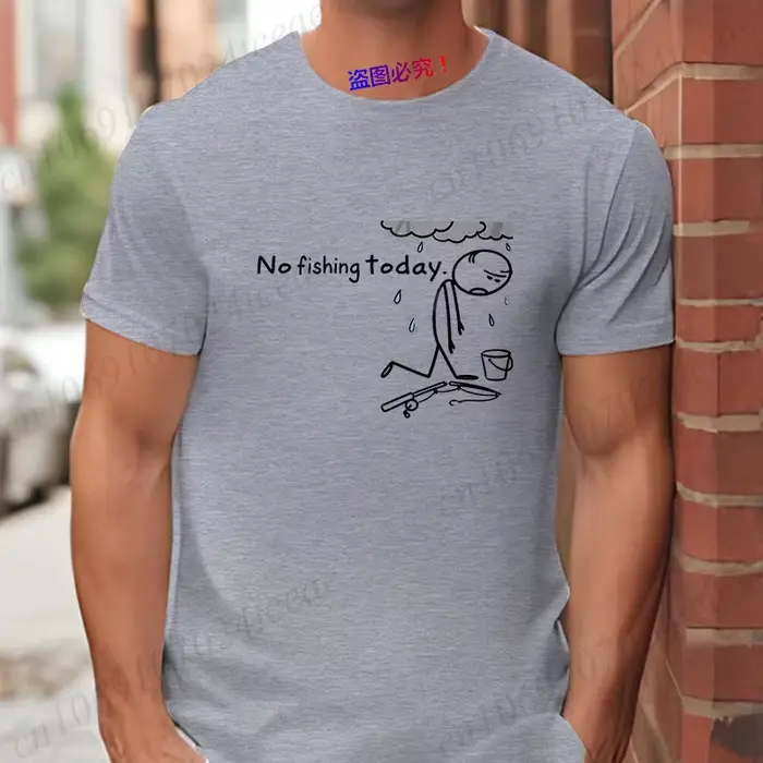 T-shirt humoristique pour hommes « Pas de pêche aujourd'hui »