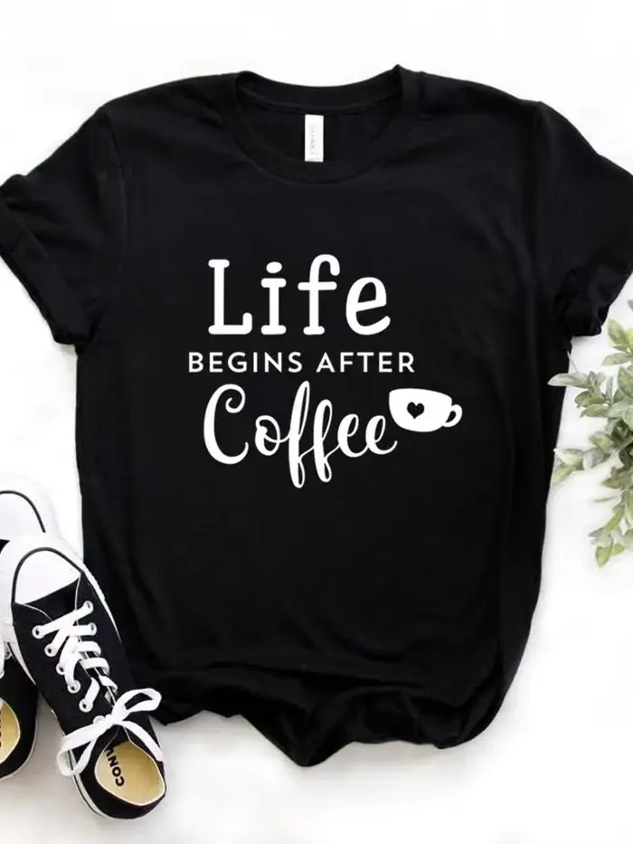 T-shirt manches courtes col rond femme, décontracté, imprimé Life Begins After Coffee