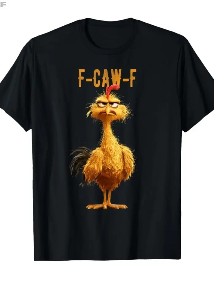 Funny F Caw F Chicken FCAWF Chicken T-Shirt Women Funny 100% Cotton Tee Shirt Crew Neck Short Sleeve T Shirts Gift Idea Clothes
