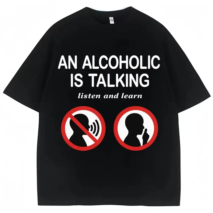 T-shirts humoristiques avec des mèmes - Un alcoolique parle