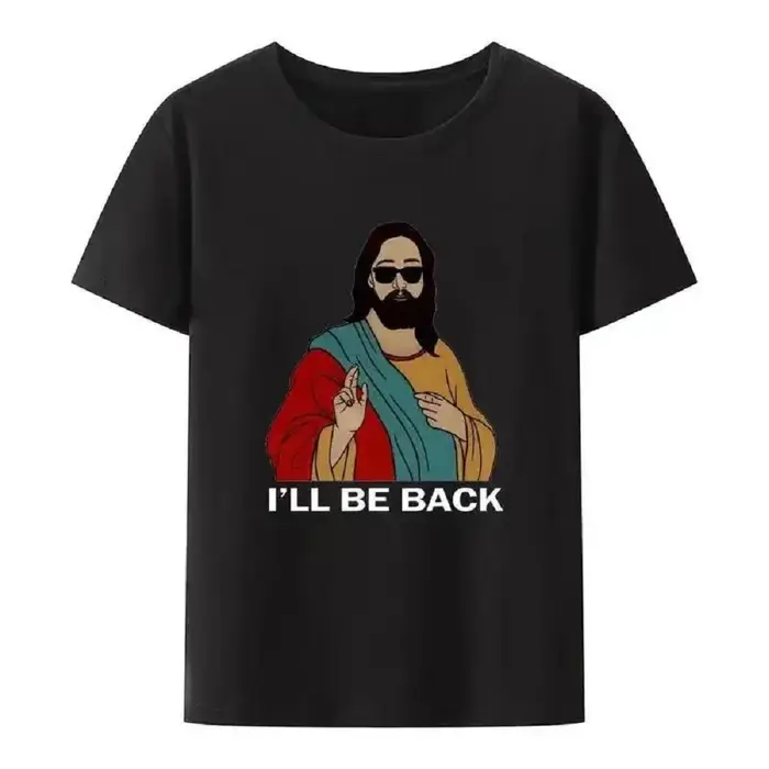 Christian I'll Be Back Funny Jesus Print T Shirt Femmes et Hommes Manches Courtes O-cou Style Cool Y2k Streetwear