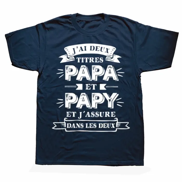 Texts français Papa et Papy cadeau hommes vêtements 100% coton doux t-shirt hauts taille ue rétro j'ai deux titres