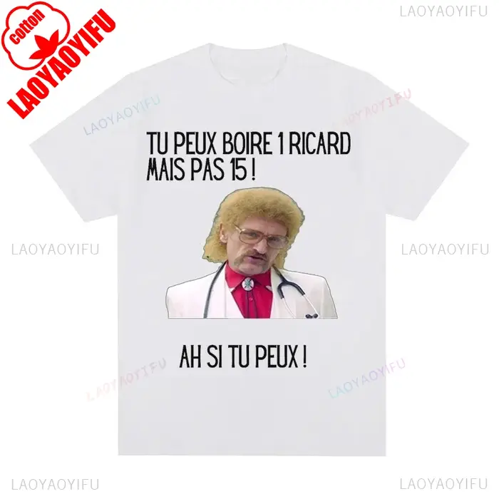 T-shirt en coton drôle imprimé vous pouvez boire un Ricard mais pas 15 graphique noir classique haut