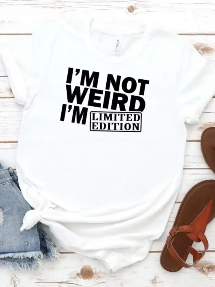 T-shirt manches courtes col rond femme, estival et imprimé, I'm Not Weird I'm Limited Edition