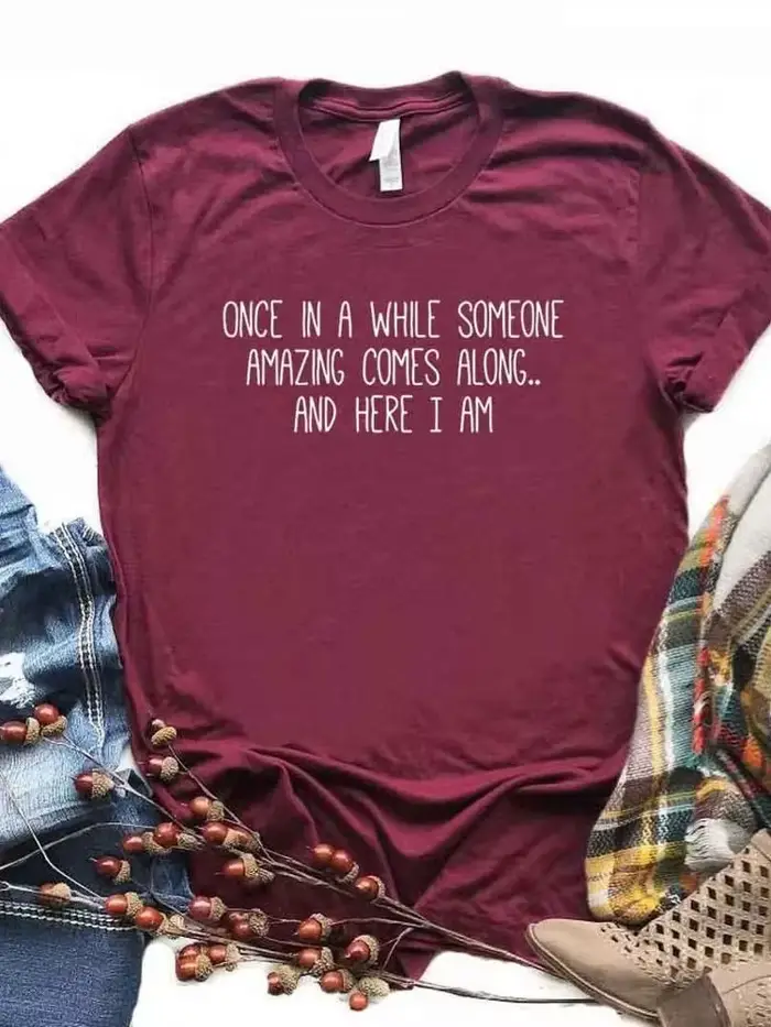 T-shirt manches courtes col rond femme, Once In A While Someone Items Comes Along Letter Print
