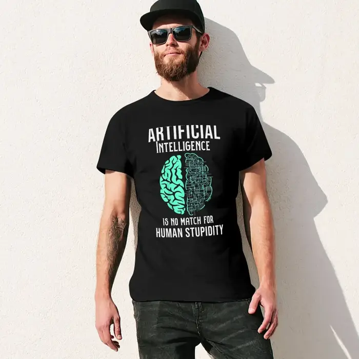 T-shirt L'intelligence artificielle ne correspond pas à la stupidité humaine