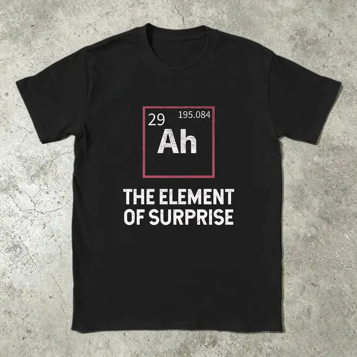 Hommes Ah! T-shirts The Element of Surprise, vêtements 100% coton, t-shirts à manches courtes et col