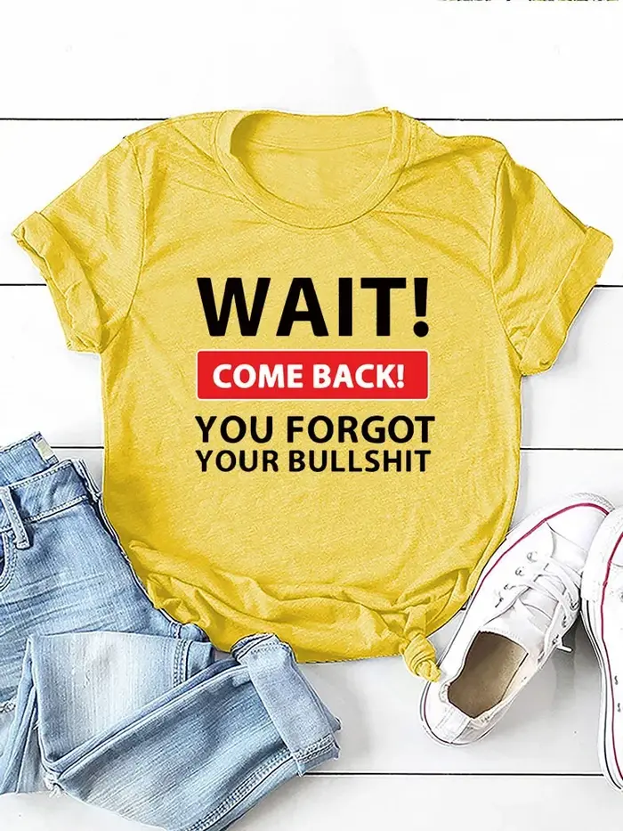 T-shirt manches courtes col rond femme, avec lettres imprimées "Wait Come Back"