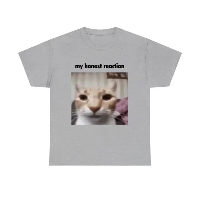 Ma réaction honnête T-shirts chat drôle imprimé