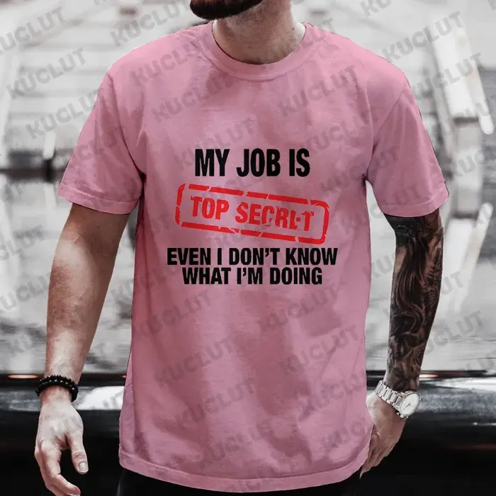 T-shirt à motif amusant pour hommes « Mon travail est top secret »